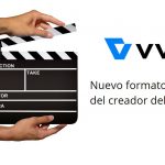 EL NUEVO FORMATO DE VÍDEO, QUE ESTA POR VENIR